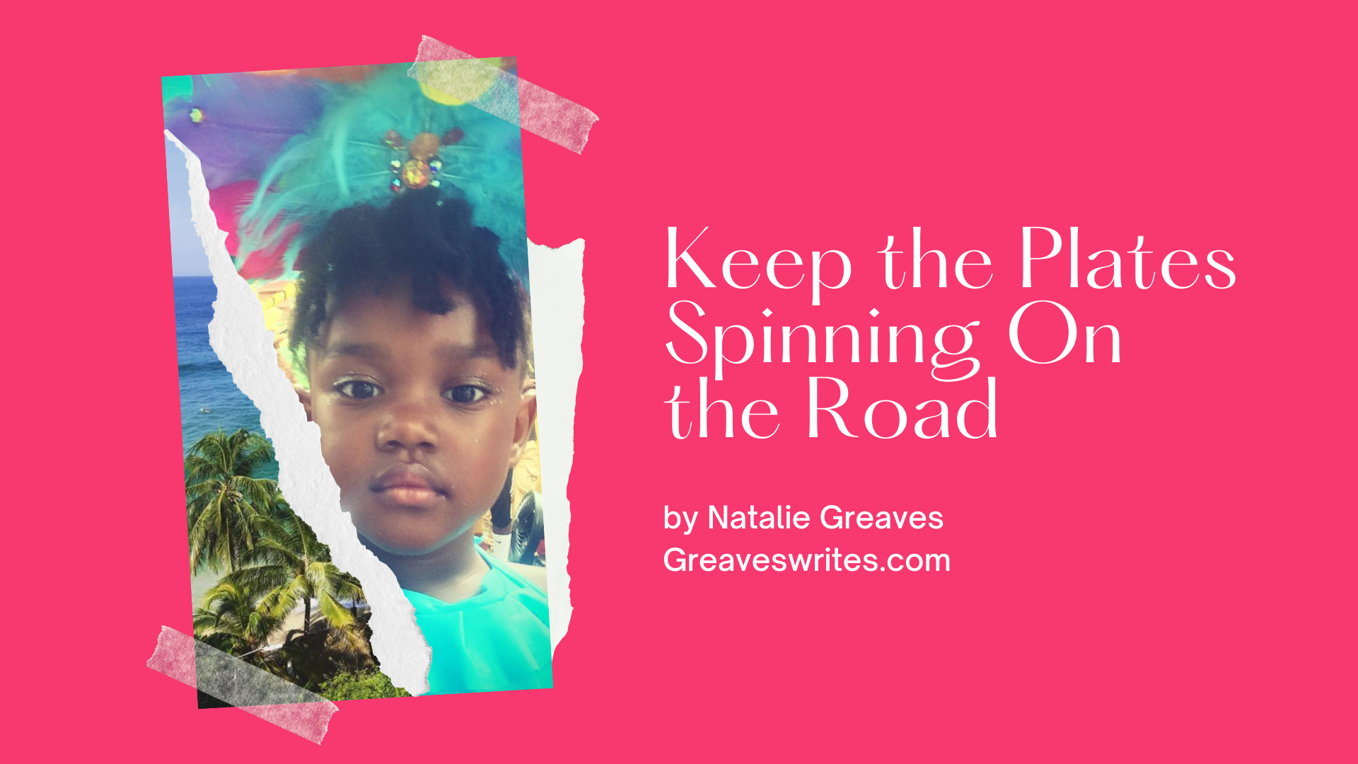 Keeping the Plates Spinning on the Road-Presentation - Natalie Greaves