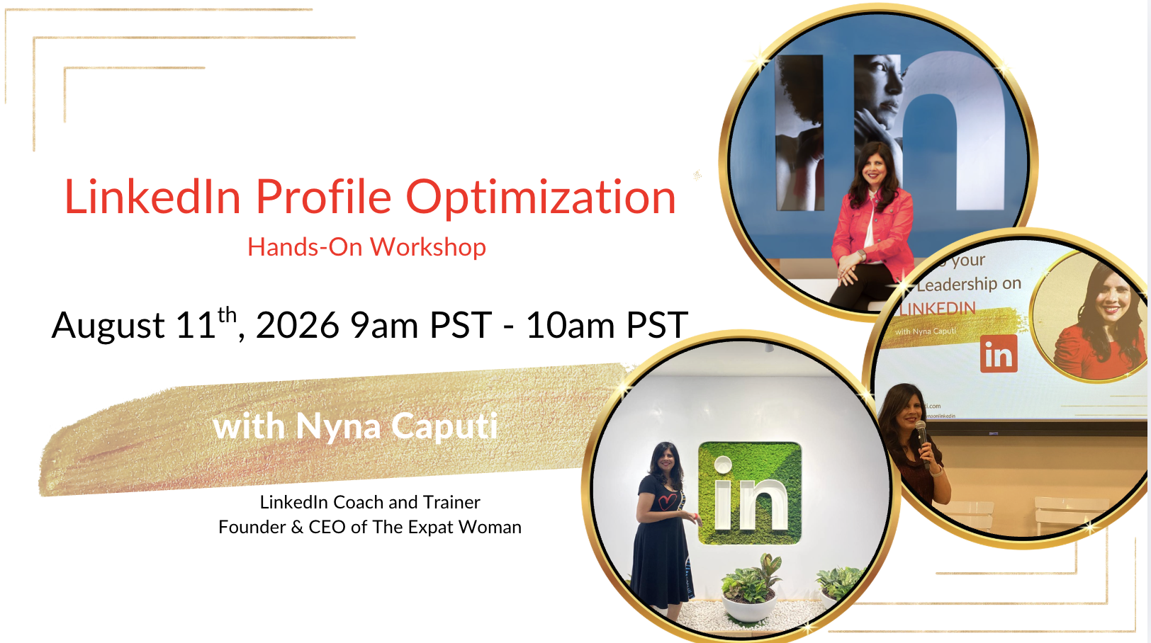 LinkedIn Profile Optimization Hands-On Workshop with Nyna Caputi — August 11th 2026